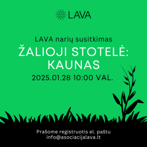LAVA_Žalioji stotelė KAUNAS